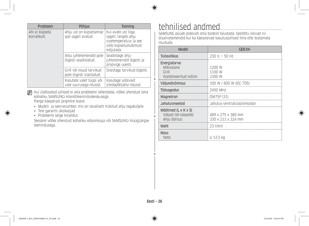 Samsung GE81KB-1/BAL manual Tehnilised andmed, Probleem Põhjus Toiming Ahi ei küpseta, Kui avate ust liiga 