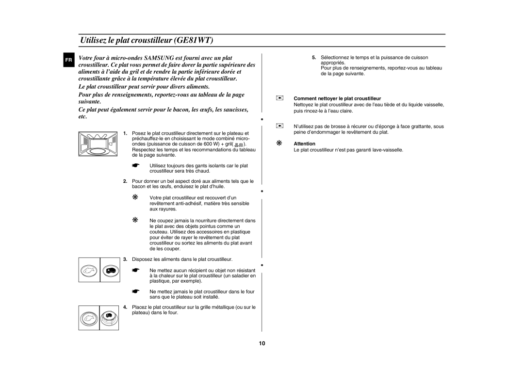 Samsung GE81W-S/XEF manual Utilisez le plat croustilleur GE81WT,  Comment nettoyer le plat croustilleur,  Attention 