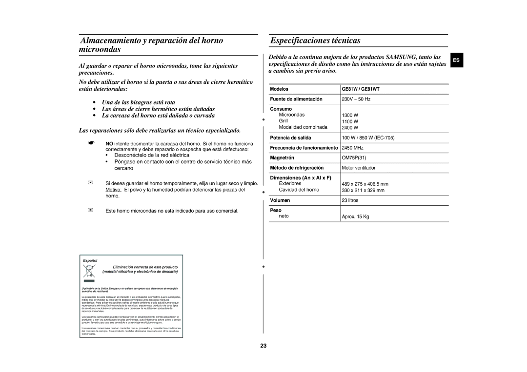 Samsung GE81W-S/XEC Almacenamiento y reparación del horno microondas, Especificaciones técnicas, Dimensiones An x Al x F 