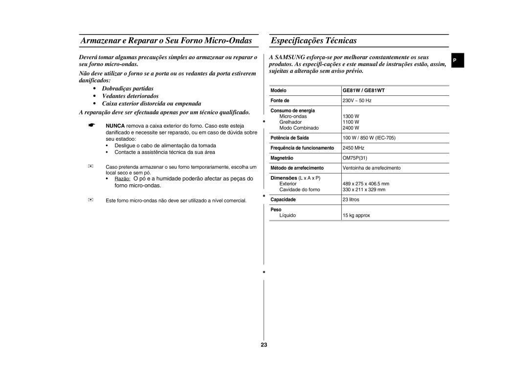 Samsung GE81W-S/XEC, GE81W/XEC manual Armazenar e Reparar o Seu Forno Micro-Ondas, Especificações Técnicas, GE81W / GE81WT 