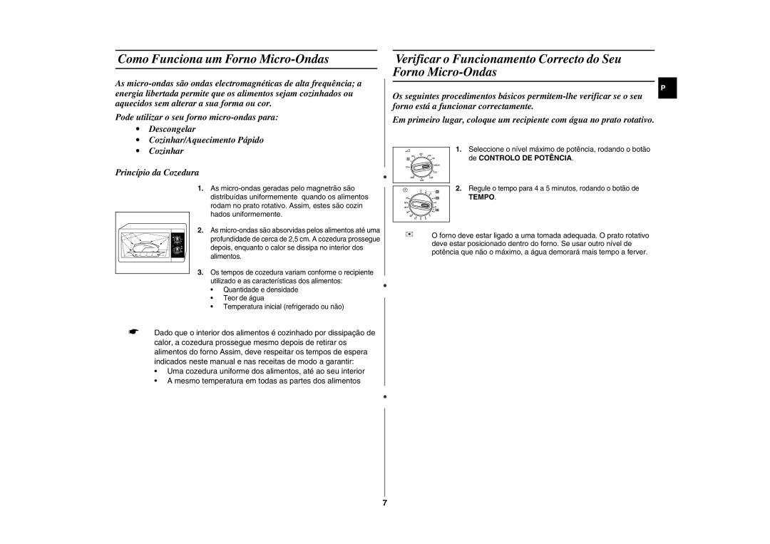 Samsung GE81W-S/XEC manual Como Funciona um Forno Micro-Ondas, Verificar o Funcionamento Correcto do Seu Forno Micro-Ondas 