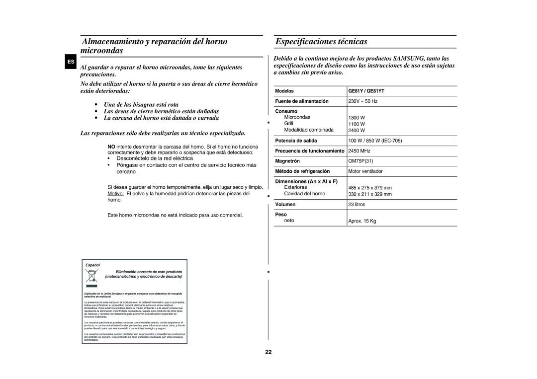 Samsung GE81Y/XEC Almacenamiento y reparación del horno microondas, Especificaciones técnicas, Dimensiones An x Al x F 