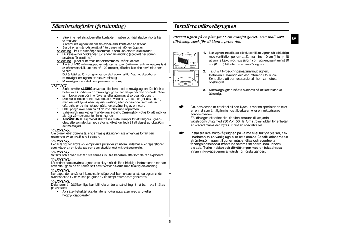 Samsung GE82NC-S/XEE manual Säkerhetsåtgärder fortsättning, Installera mikrovågsugnen, Viktigt, Varning 