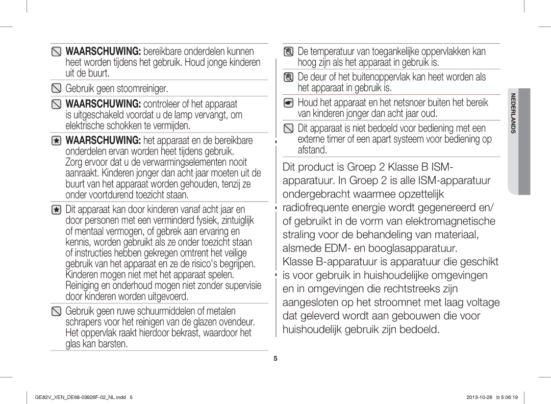 Samsung GE82V-WW/XEN manual Gebruik geen stoomreiniger 