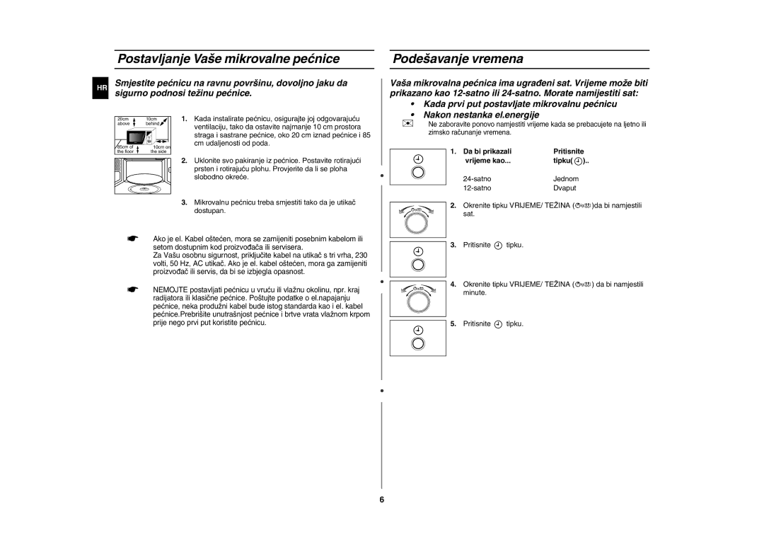 Samsung GE82Y-S/ERP manual Postavljanje Vaše mikrovalne pećnice Podešavanje vremena, Sigurno podnosi težinu pećnice 