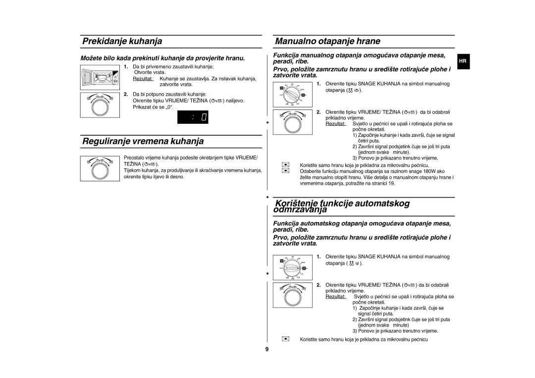 Samsung GE82Y-S/ERP manual Prekidanje kuhanja, Reguliranje vremena kuhanja, Manualno otapanje hrane 