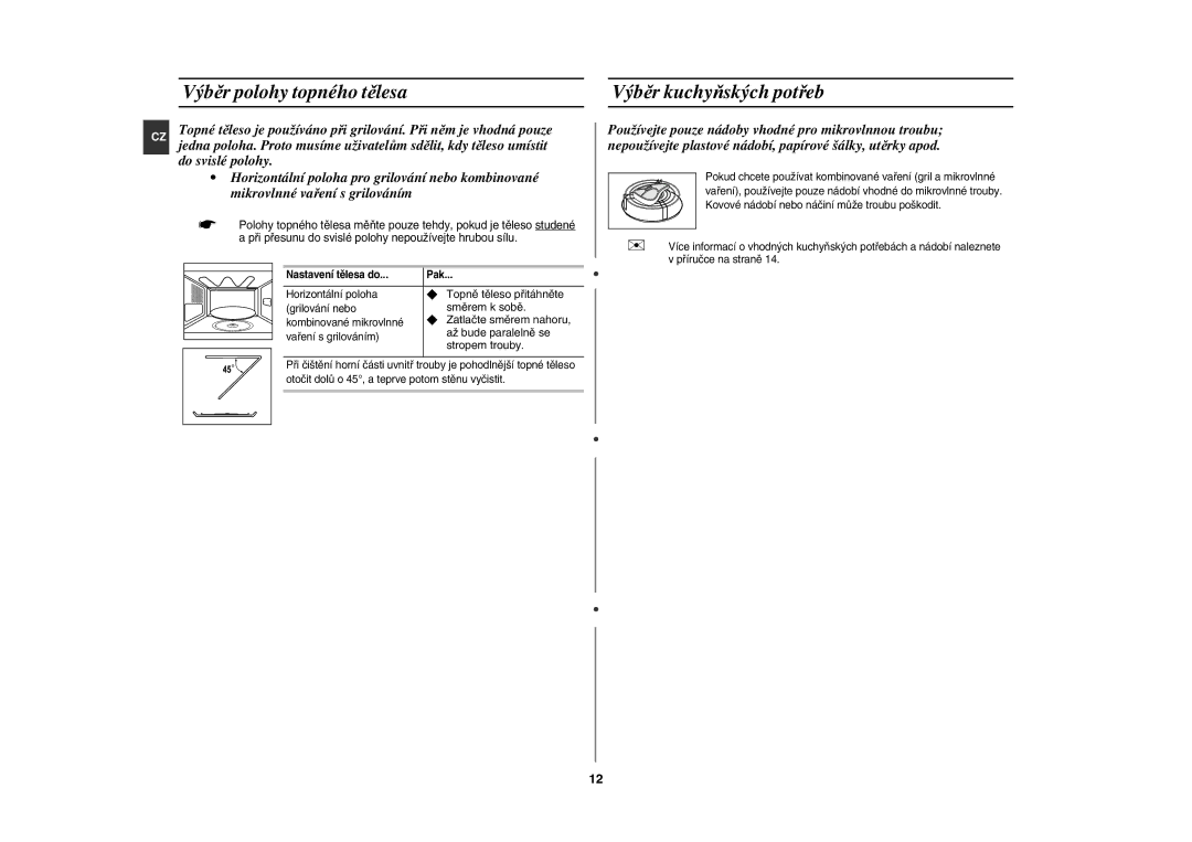 Samsung GE82Y-S/XEH manual Výběr polohy topného tělesa, Výběr kuchyňských potřeb, Do svislé polohy 