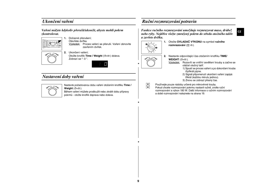 Samsung GE82Y-S/XEH manual Ukončení vaření, Nastavení doby vaření, Ruční rozmrazování potravin 