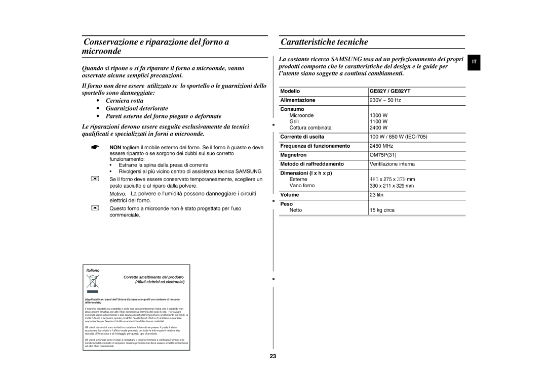 Samsung GE82Y/XET, GE82Y/XEC, GE82Y-S/XET manual Conservazione e riparazione del forno a microonde, Caratteristiche tecniche 