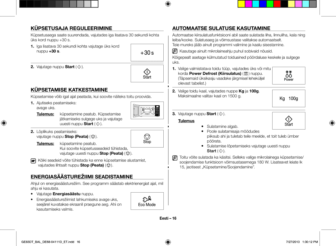 Samsung GE83DT-1/BAL manual Küpsetusaja Reguleerimine, Küpsetamise Katkestamine, Automaatse Sulatuse Kasutamine, Tulemus 