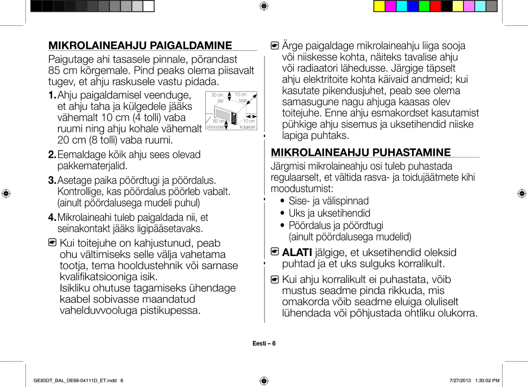 Samsung GE83DT-1/BAL Mikrolaineahju Paigaldamine, Paigutage ahi tasasele pinnale, põrandast, Mikrolaineahju Puhastamine 