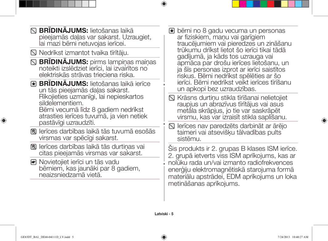 Samsung GE83DT-1/BAL manual Nedrīkst izmantot tvaika tīrītāju 