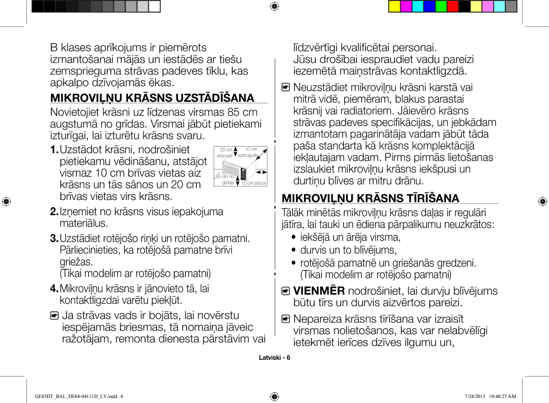 Samsung GE83DT-1/BAL manual Mikroviļņu Krāsns Uzstādīšana, Līdzvērtīgi kvalificētai personai, Mikroviļņu Krāsns Tīrīšana 