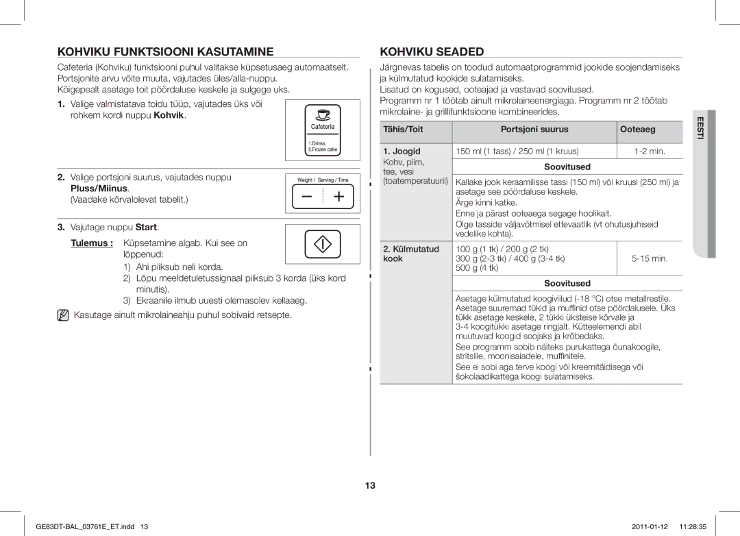 Samsung GE83DT/BAL manual Kohviku Funktsiooni Kasutamine, Kohviku Seaded 