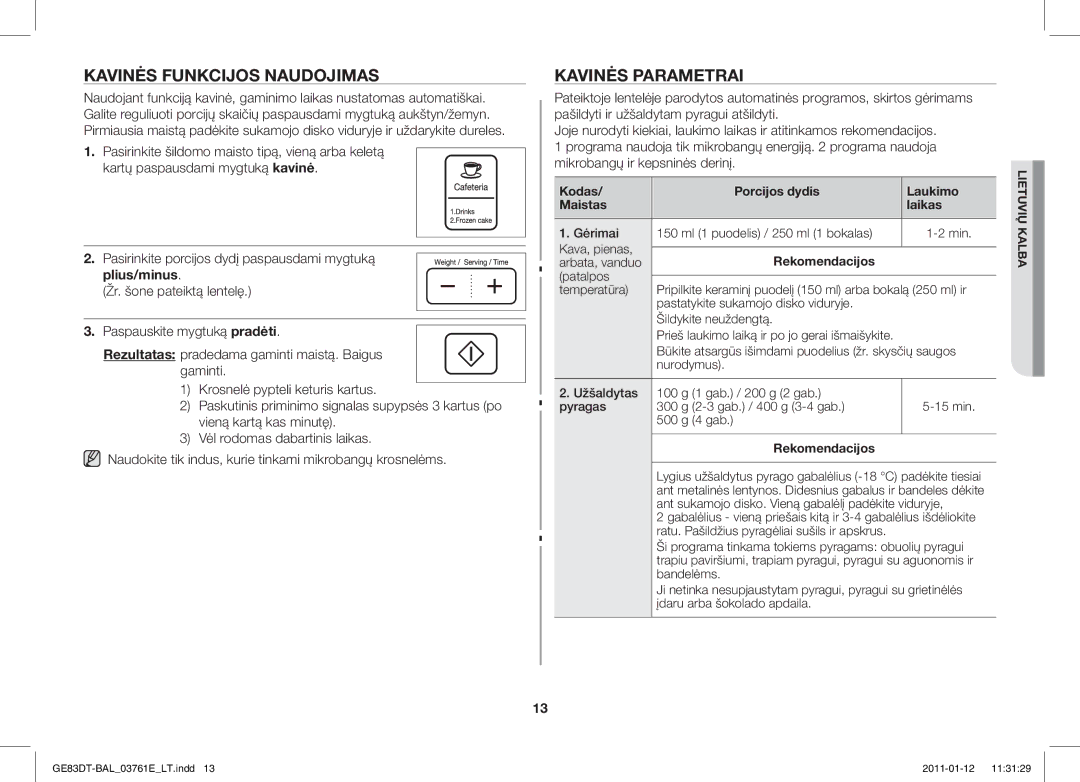 Samsung GE83DT/BAL manual Kavinės Funkcijos Naudojimas, Kavinės Parametrai 