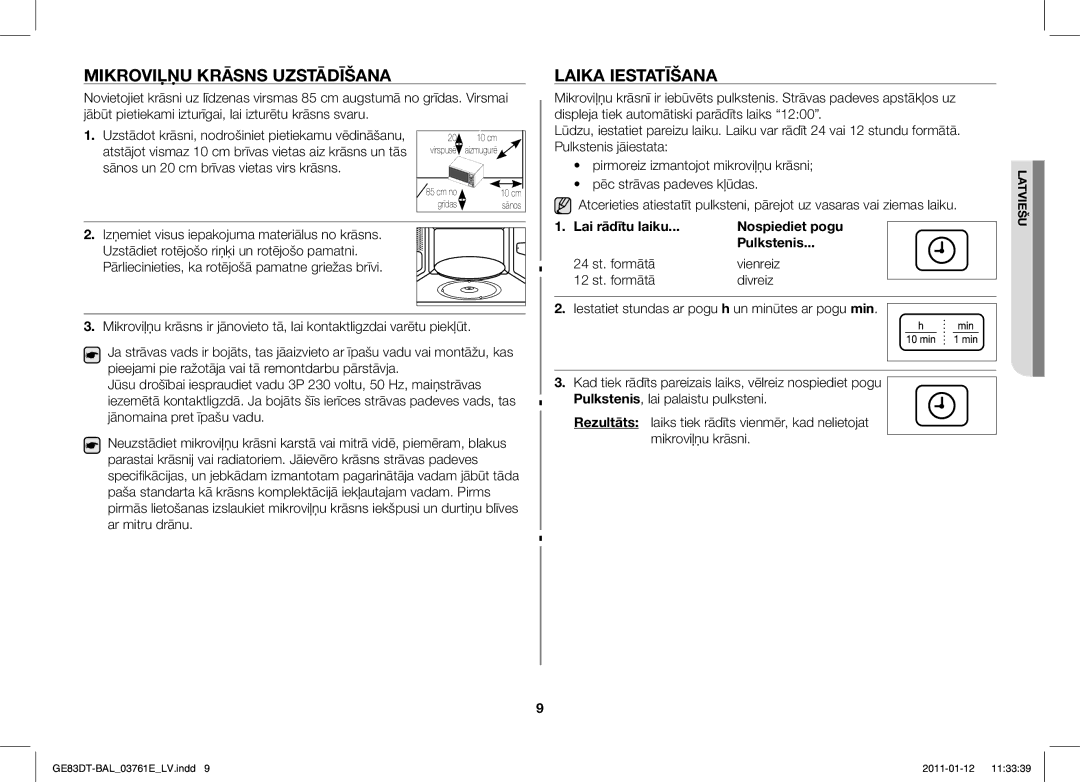 Samsung GE83DT/BAL manual Mikroviļņu Krāsns Uzstādīšana, Laika Iestatīšana, Lai rādītu laiku, Pulkstenis 