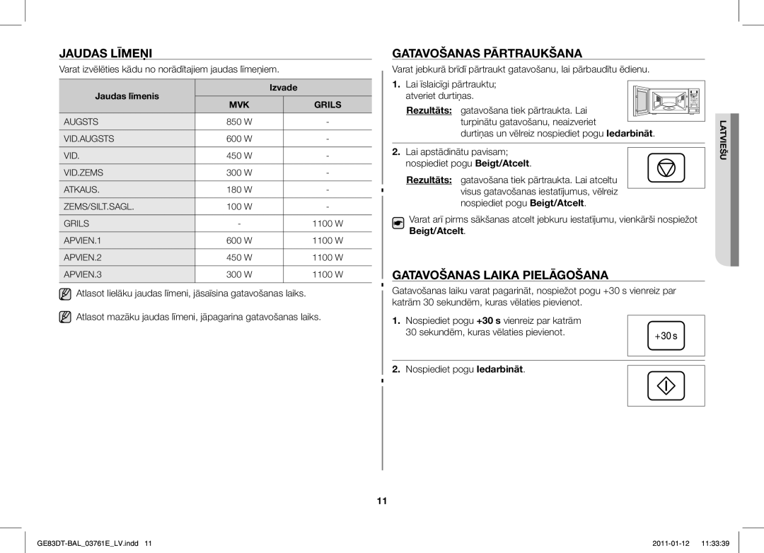 Samsung GE83DT/BAL manual Jaudas Līmeņi, Gatavošanas Pārtraukšana, Gatavošanas Laika Pielāgošana 