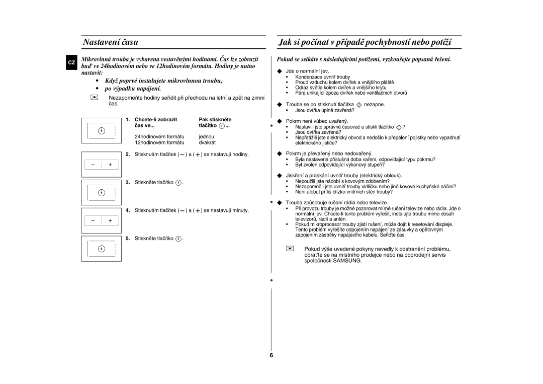 Samsung GE83H-S/XEH manual Nastavení času, Jak si počínat v případě pochybností nebo potíží, Chcete-li zobrazit 