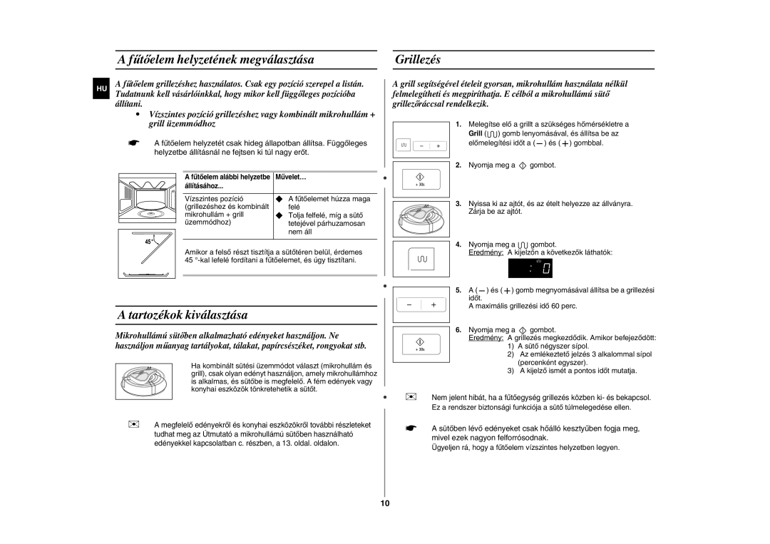 Samsung GE83H-S/XEH manual Fűtőelem helyzetének megválasztása, Tartozékok kiválasztása, Grillezés 