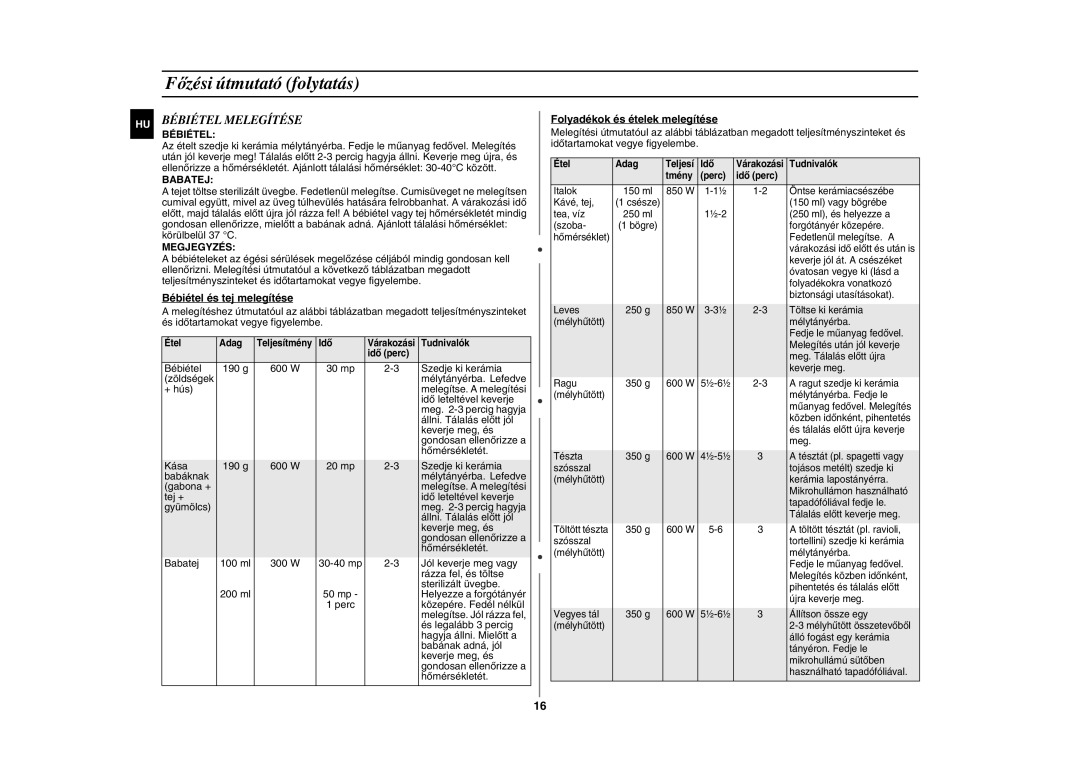 Samsung GE83H-S/XEH manual Bébiétel Melegítése, Bébiétel és tej melegítése, Folyadékok és ételek melegítése 