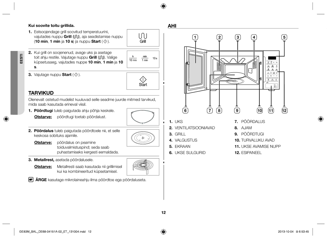 Samsung GE83M/BAL manual Tarvikud, Ahi, Kui soovite toitu grillida, Otstarve 