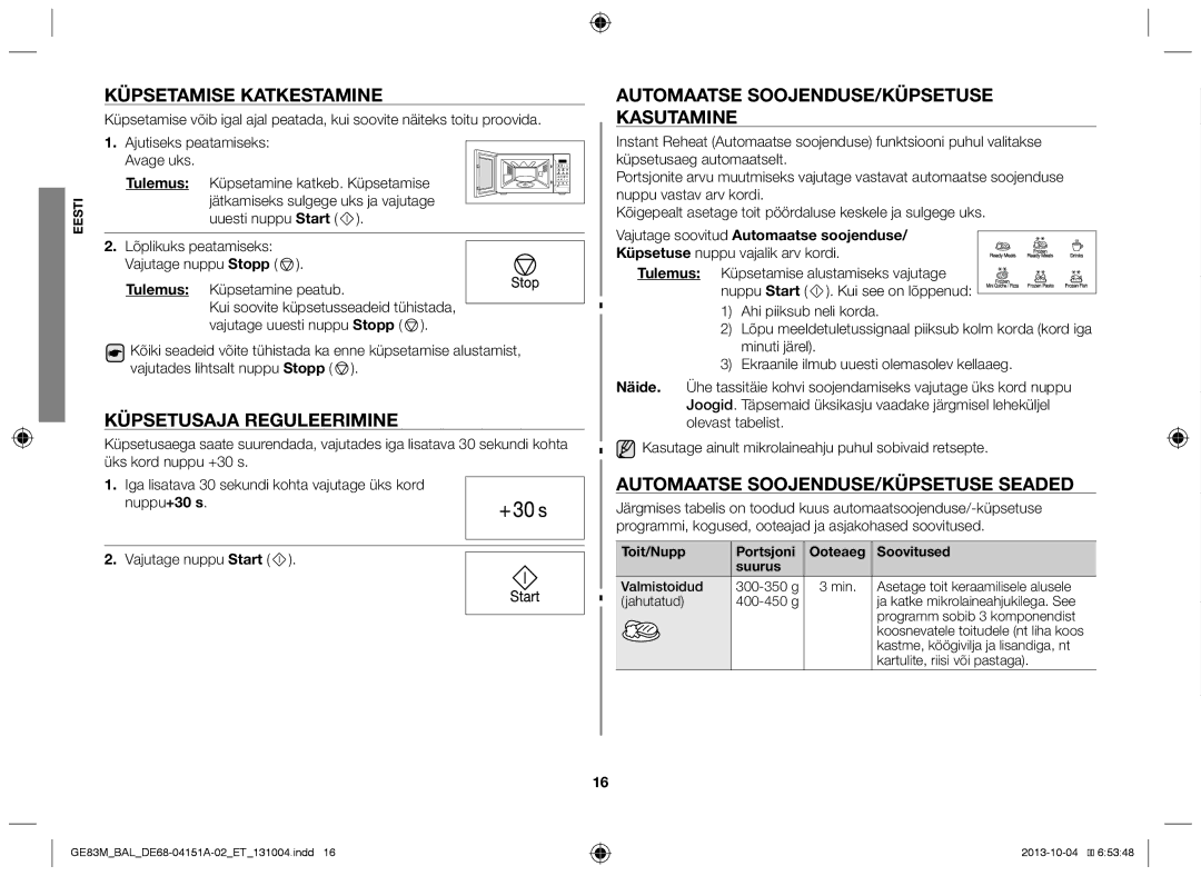 Samsung GE83M/BAL manual Küpsetamise katkestamine, Küpsetusaja reguleerimine, Automaatse soojenduse/Küpsetuse kasutamine 