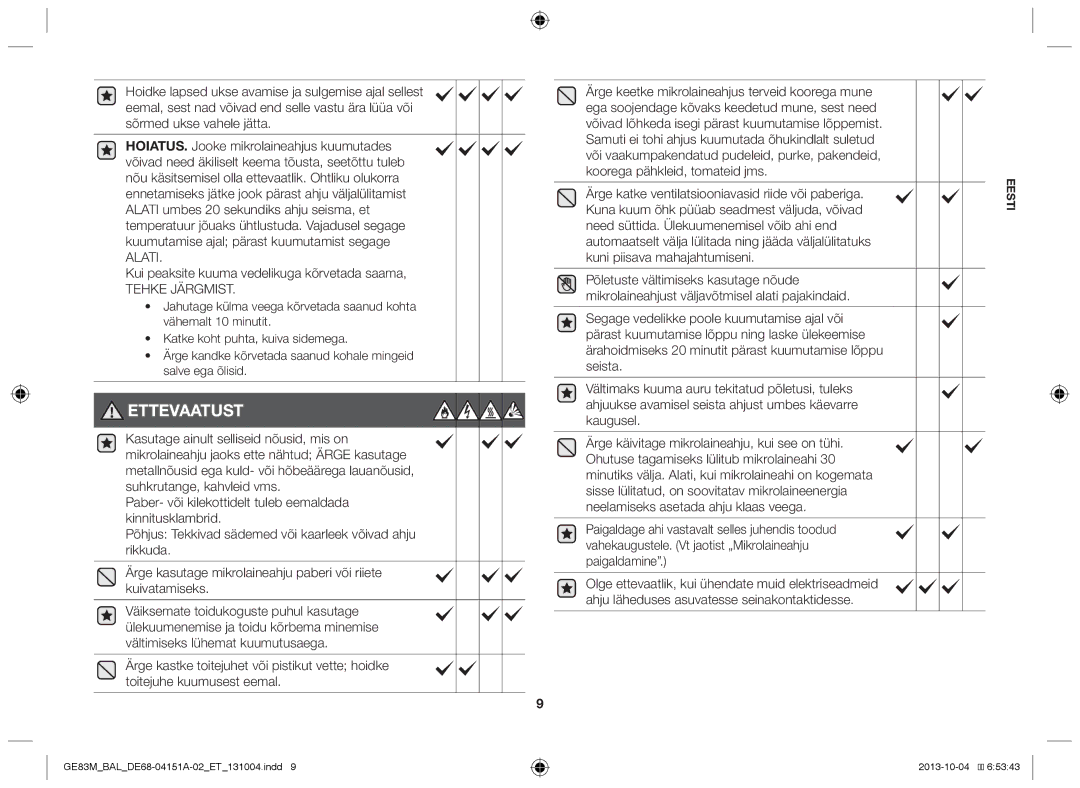 Samsung GE83M/BAL manual Kui peaksite kuuma vedelikuga kõrvetada saama, Ärge katke ventilatsiooniavasid riide või paberiga 