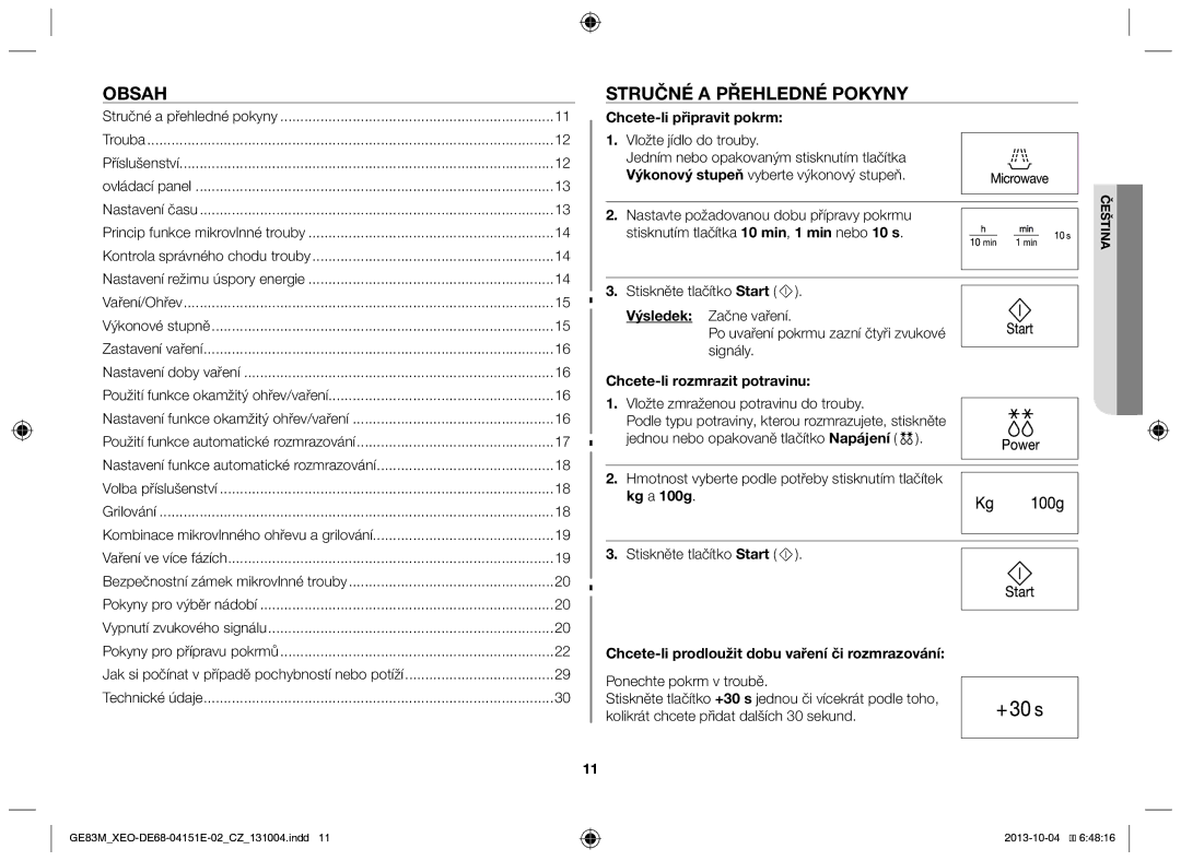 Samsung GE83M/XEO manual Stručné a přehledné pokyny, Chcete-li připravit pokrm, Chcete-li rozmrazit potravinu 