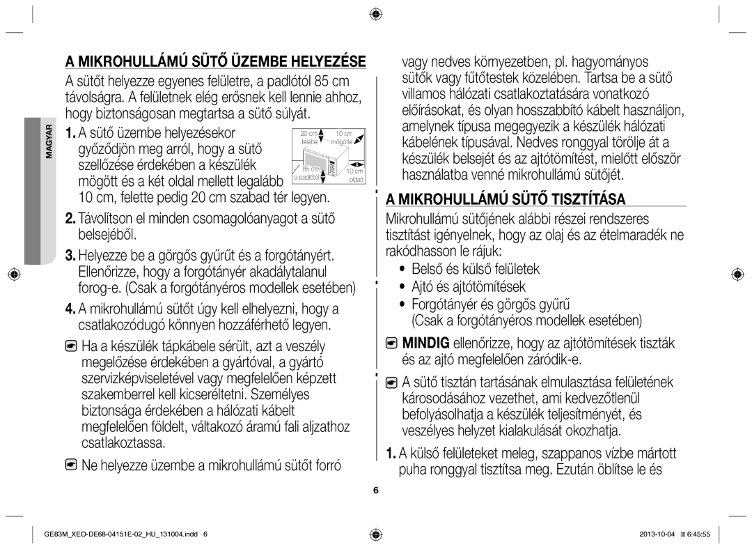 Samsung GE83M/XEO manual Mikrohullámú sütő üzembe helyezése, Sütő üzembe helyezésekor, Mikrohullámú sütő tisztítása 