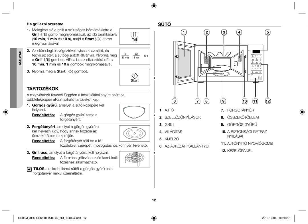 Samsung GE83M/XEO manual Tartozékok, Sütő, Ha grillezni szeretne 