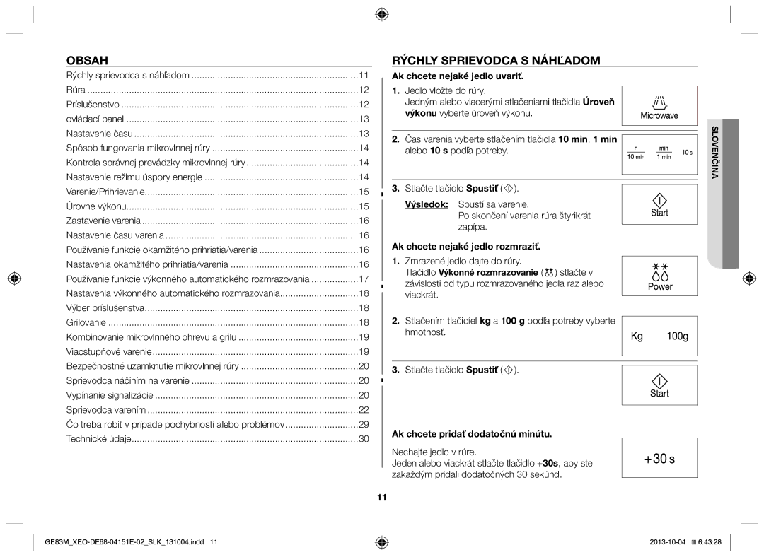 Samsung GE83M/XEO Obsah, Rýchly sprievodca s náhľadom, Ak chcete nejaké jedlo uvariť, Ak chcete nejaké jedlo rozmraziť 