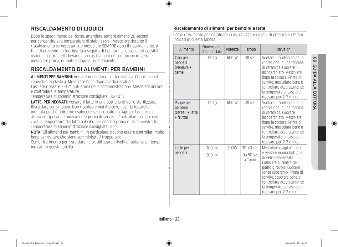 Samsung GE83M/XET manual Riscaldamento DI Liquidi, Riscaldamento DI Alimenti PER Bambini 