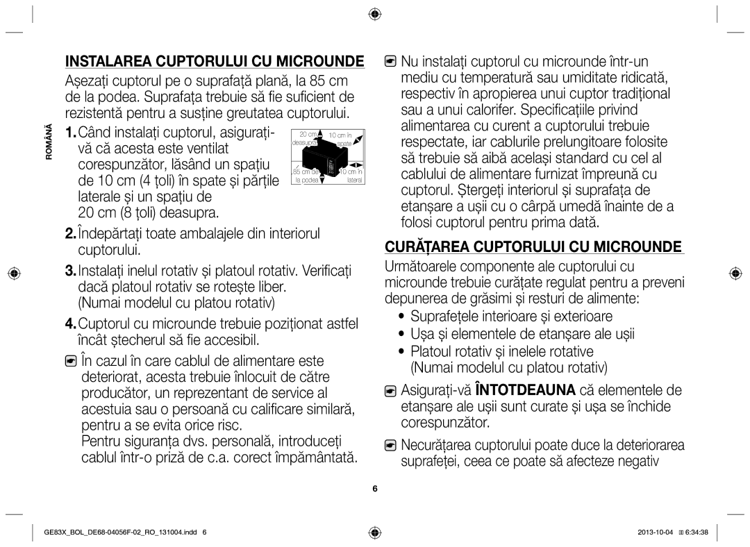 Samsung GE83X/BOL manual Instalarea cuptorului cu microunde, Curăţarea cuptorului cu microunde 