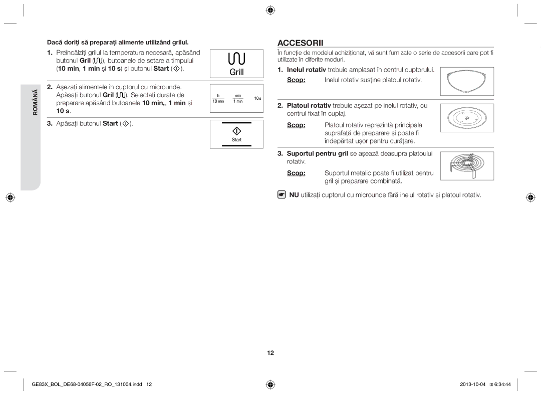 Samsung GE83X/BOL manual Accesorii, 10 s, Scop, Suportul pentru gril se aşează deasupra platoului rotativ 