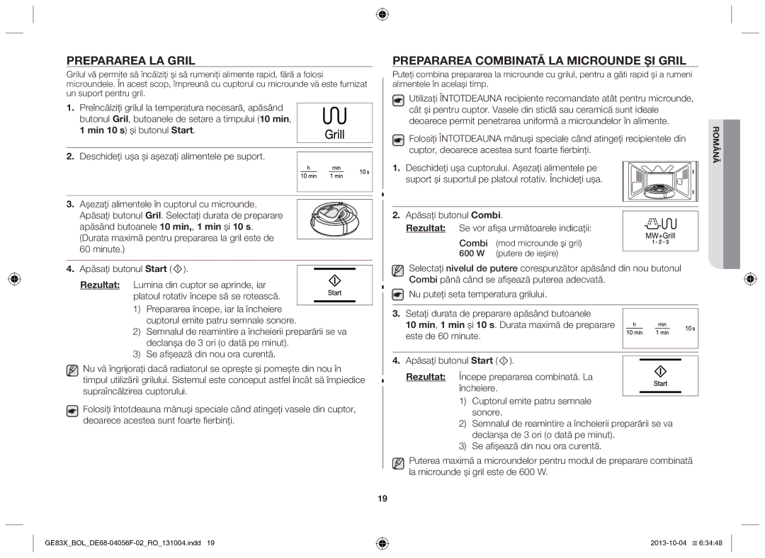 Samsung GE83X/BOL manual Prepararea la gril, Prepararea combinată la microunde şi gril, Min 10 s şi butonul Start 