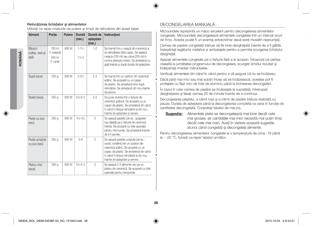 Samsung GE83X/BOL manual Decongelarea Manuală, Reîncălzirea lichidelor şi alimentelor, Aliment Porţie, Apă, Reci 