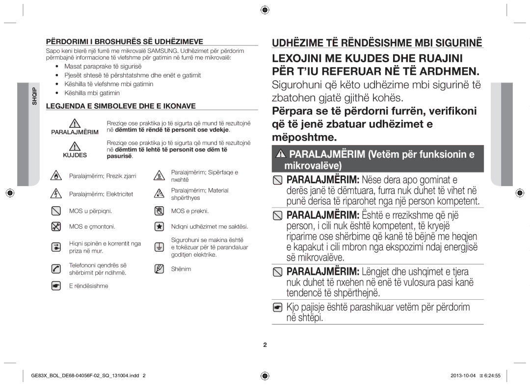 Samsung GE83X/BOL Përpara se të përdorni furrën, verifikoni, Që të jenë zbatuar udhëzimet e mëposhtme, Pasurisë, Shënim 