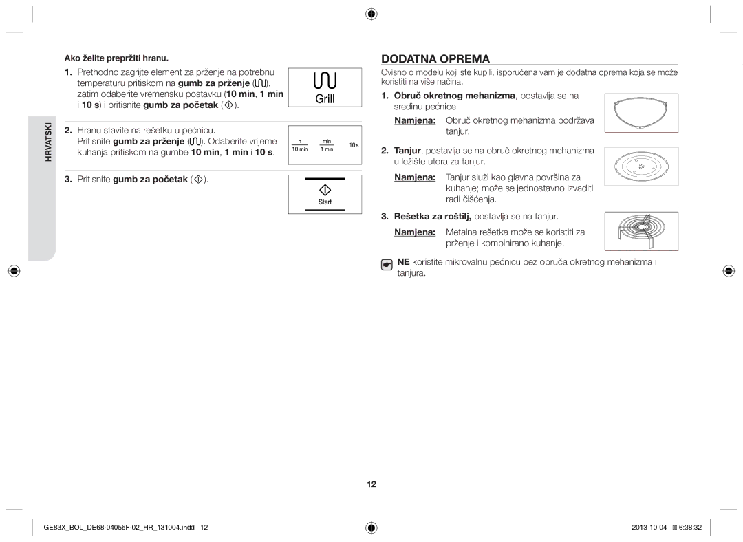 Samsung GE83X/BOL manual Dodatna oprema, Hranu stavite na rešetku u pećnicu, Pritisnite gumb za početak 