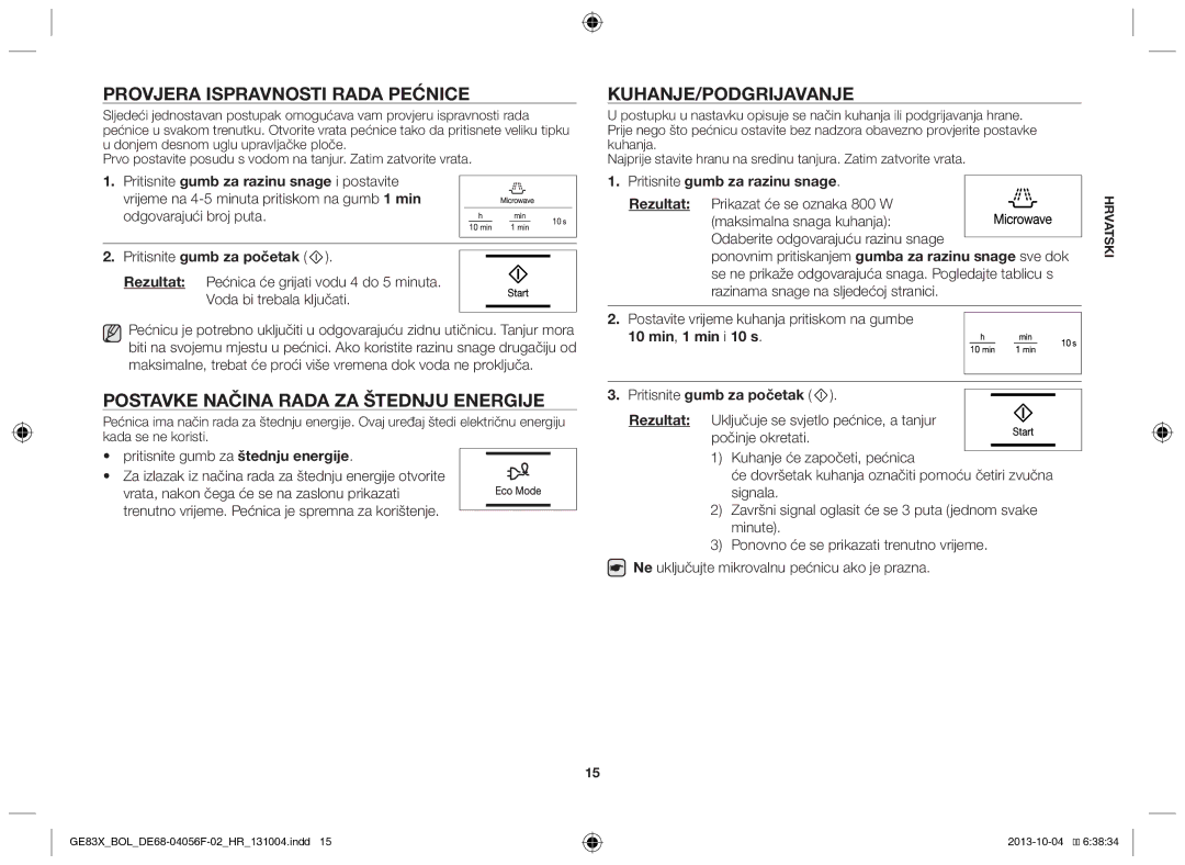 Samsung GE83X/BOL manual Provjera ispravnosti rada pećnice, Postavke načina rada za štednju energije, Kuhanje/Podgrijavanje 