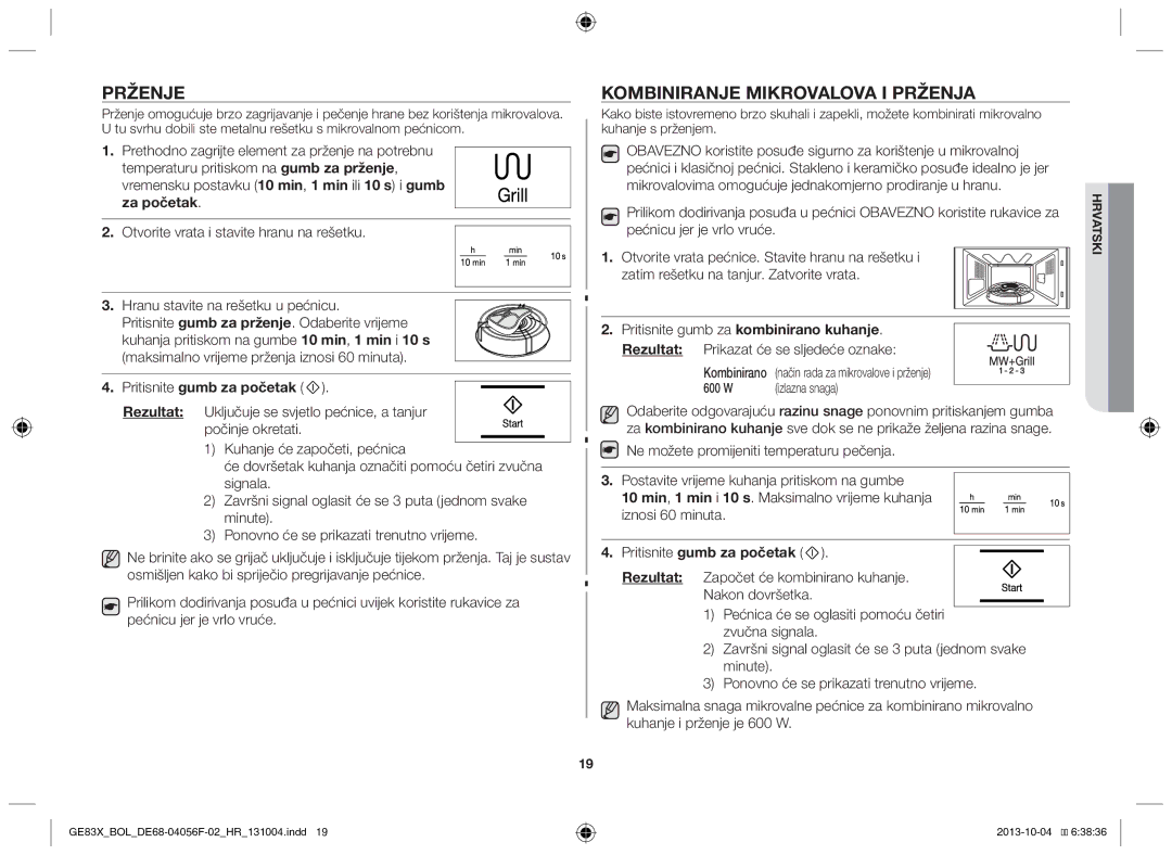 Samsung GE83X/BOL manual Prženje, Kombiniranje mikrovalova i prženja, Za početak, Pritisnite gumb za kombinirano kuhanje 