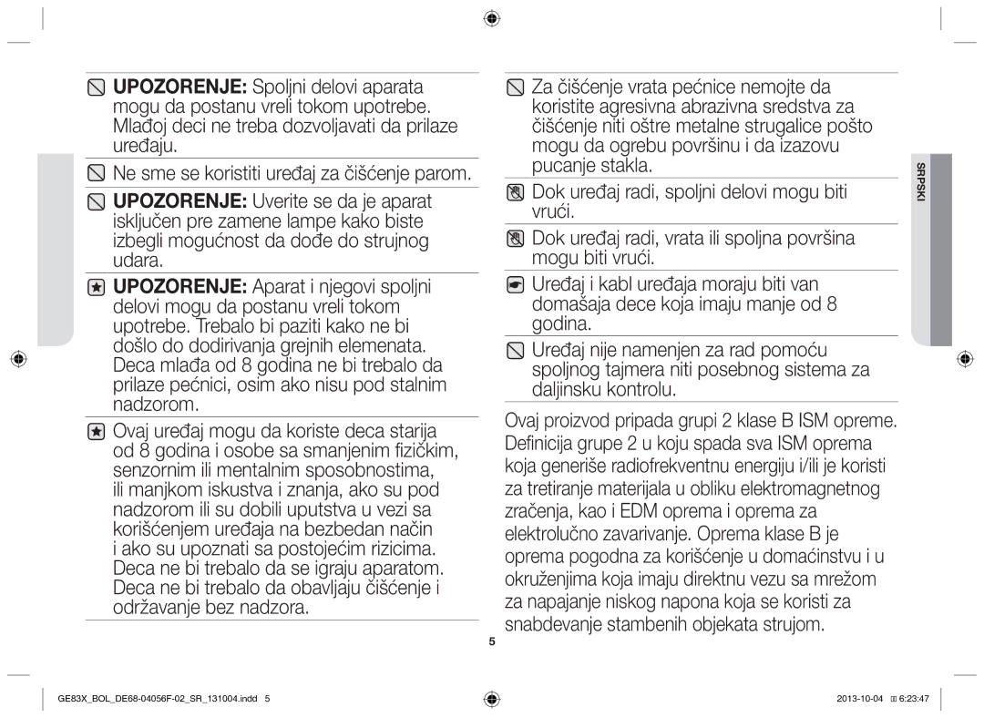 Samsung GE83X/BOL manual Ne sme se koristiti uređaj za čišćenje parom 