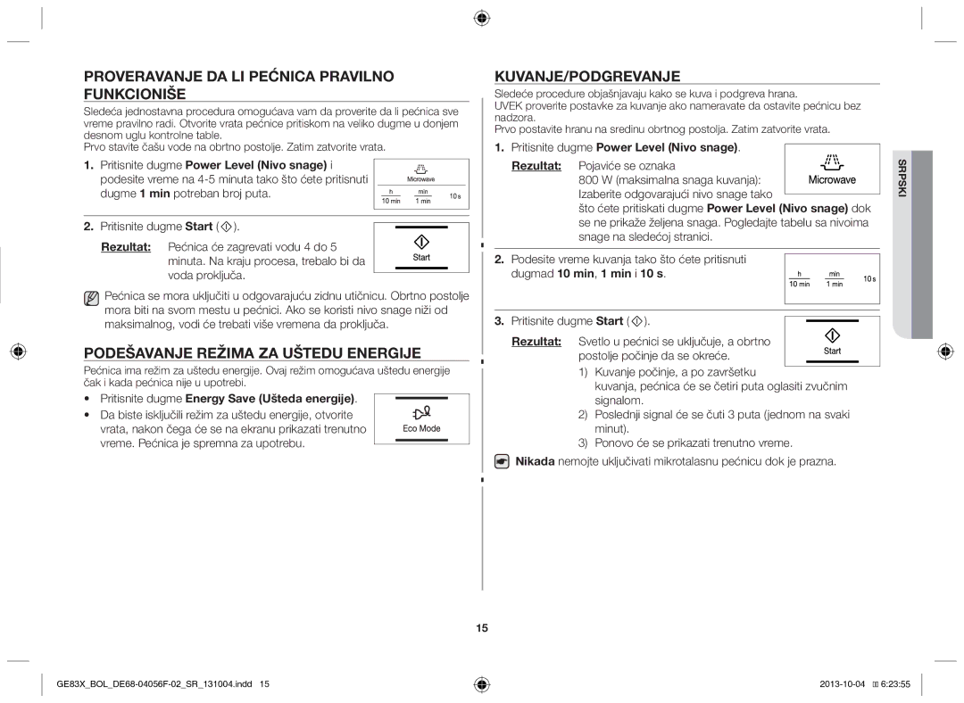 Samsung GE83X/BOL manual Proveravanje da li pećnica pravilno funkcioniše, Podešavanje režima za uštedu energije 