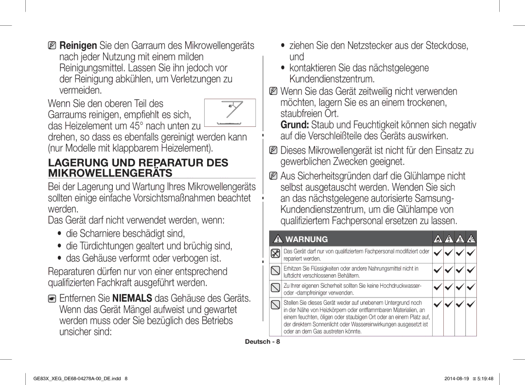 Samsung GE83X/XEO, GE83X/XEG manual Repariert werden, Luftdicht verschlossenen Behältern, Oder -dampfreiniger verwenden 