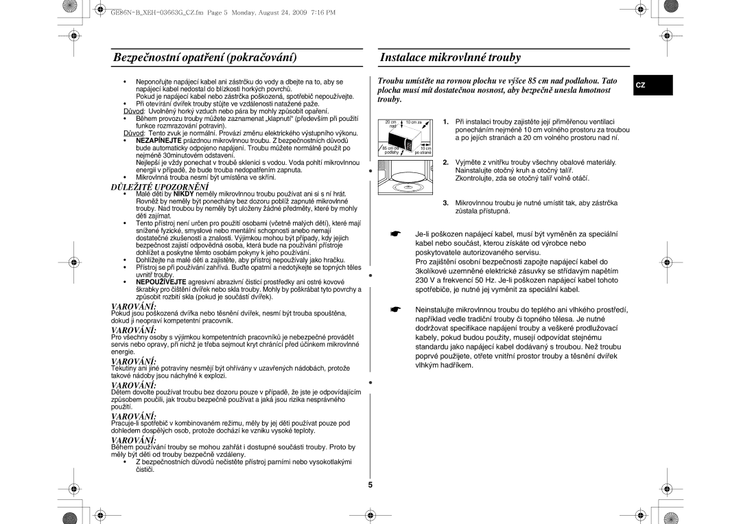 Samsung GE86N-B/XEH manual Bezpečnostní opatření pokračování, Instalace mikrovlnné trouby, Důležité Upozornění, Varování 