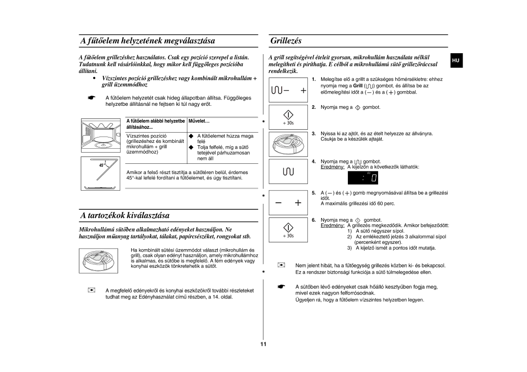 Samsung GE86N-B/XEH manual Fűtőelem helyzetének megválasztása, Tartozékok kiválasztása, Grillezés, Művelet…, Állításához 