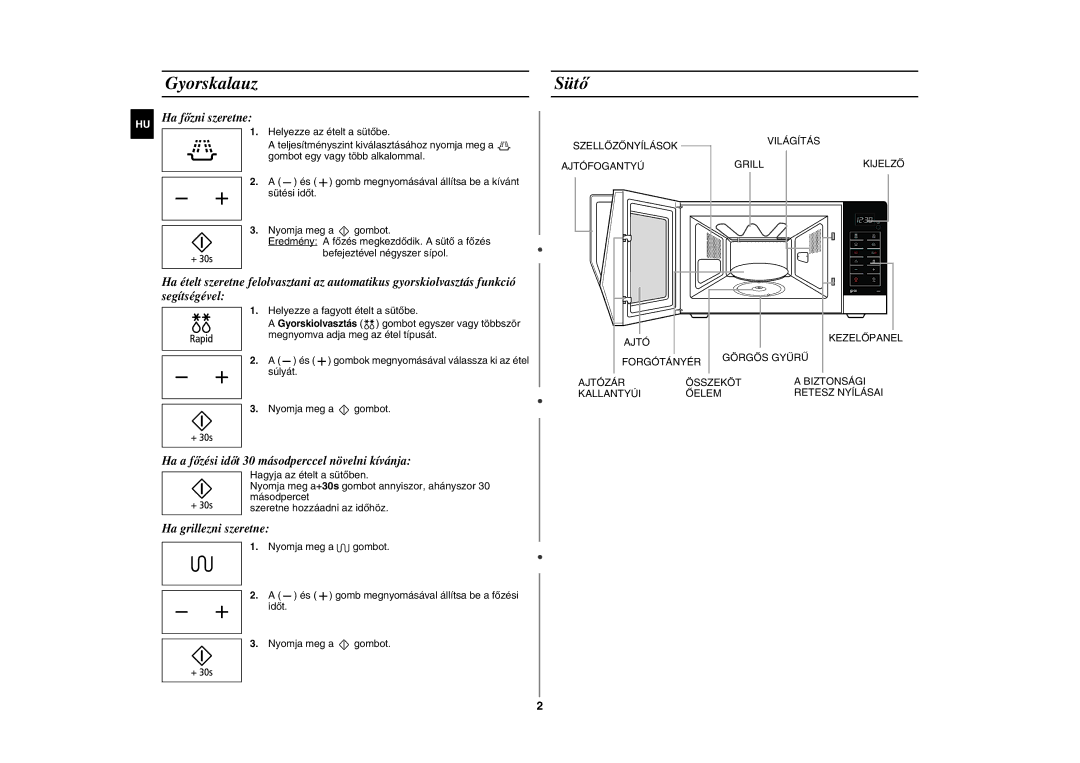 Samsung GE86N-B/XEH manual Gyorskalauz Sütő, Ha főzni szeretne, Ha a főzési időt 30 másodperccel növelni kívánja 