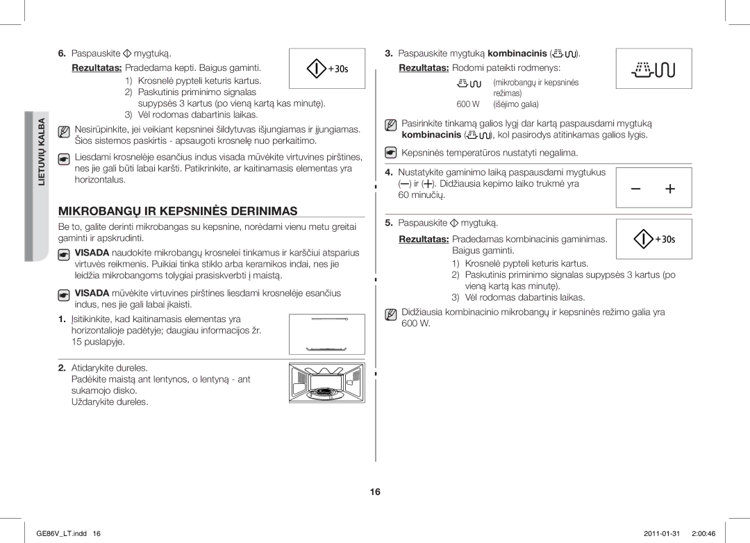 Samsung GE86V-BB/BAL, GE86V-WW/BAL Mikrobangų IR Kepsninės Derinimas, Mikrobangų ir kepsninės režimas 600 W išėjimo galia 