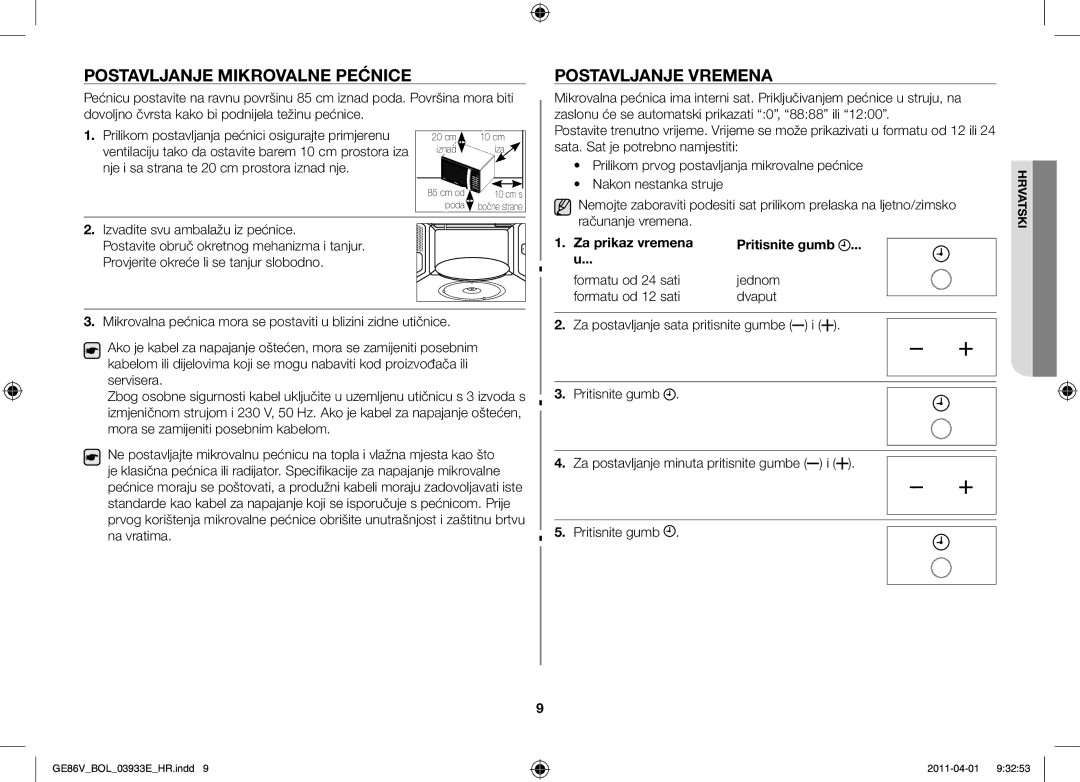 Samsung GE86V-WW/BOL, GE86V-SS/BOL Postavljanje mikrovalne pećnice, Postavljanje vremena, Izvadite svu ambalažu iz pećnice 