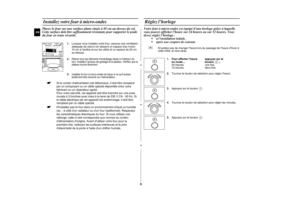 Samsung GE872T-S/XEF manual Installez votre four à micro-ondes, Réglez l’horloge, Pour afficher l’heure 