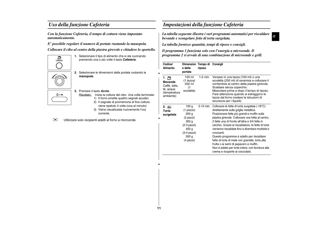 Samsung GE872T-S/XET manual Uso della funzione Cafeteria, Impostazioni della funzione Cafeteria, Bevande, Torta, Surgelata 